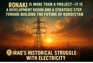 Ronaki Project launched by the Kurdistan Regional Government to provide 24/7 electricity across Kurdistan